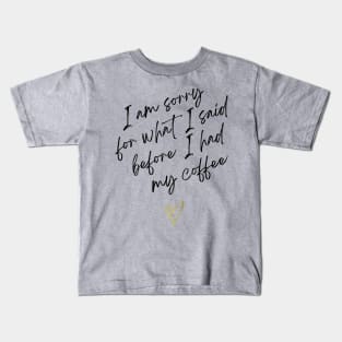 I'm Sorry Kids T-Shirt